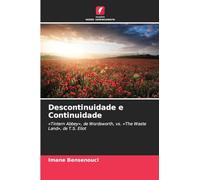 Descontinuidade e Continuidade: 'Tintern Abbey', de Wordsworth, vs. 'The Waste Land', de T.S. Eliot