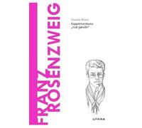 Descopera filosofia. Franz Rosenzweig - Experimentarea "noii gandirii"