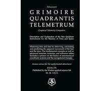 Description and Explanation of the Sine Quadrant: Graphical Telemetry Computers: Instruments for the Mastery of Time and Space