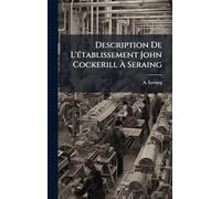 Description De L'Ã(c)tablissement John Cockerill À Seraing