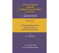 Description of the Guinea Coast and Its Inhabitants (v. 2) (Two Views from Christiansborg Castle)