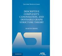Descriptive Complexity, Canonisation, and Definable Graph Structure Theory