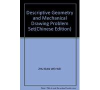 Descriptive Geometry and Mechanical Drawing Problem Set(Chinese Edition)