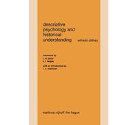 Descriptive Psychology and Historical Understanding