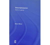 Descriptosaurus: Myths & Legends: Myths & Legends