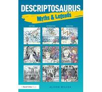 Descriptosaurus: Myths & Legends