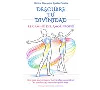 Descubre tu Divinidad: El Camino del Amor Propio