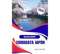 DESCUBRE YAMAGATA, JAPÓN 2026: Guía completa de aventura y cultura, aguas termales, patrimonio y senderos de montaña.