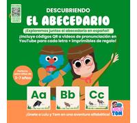 Descubriendo el Abecedario en Español con Lulu y Tom: Libro infantil 3-7 años con animales, sonidos y códigos QR interactivos (LULUTOM SPANISH)