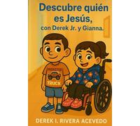 Descubriendo quien es Jesús con Derek Jr. Y Gianna