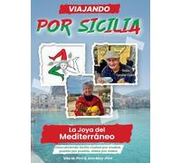 DESCUBRIENDO SICILIA: La joya del Mediterráneo