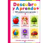 Descubro y Aprendo: 100 Palabras Para aprender