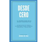 Desde cero: Tu primer paso en el mundo corporativo