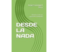 DESDE LA NADA: Historias reales de superación y propósito (SALA DE ESPERA)