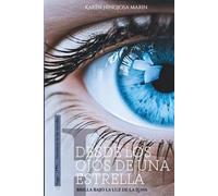 Desde los ojos de una Estrella: Brilla bajo la luz de la luna (Herederos de las Estrellas)