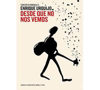 Desde Que No Nos Vemos: Concierto Homenaje A Enrique Urquijo (CD+DVD)