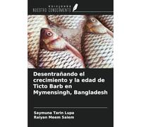 Desentrañando el crecimiento y la edad de Ticto Barb en Mymensingh, Bangladesh