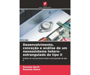 Desenvolvimento, conceção e análise de um nanossistema hetero-estrangulado do tipo II: Análise do nanossistema hetero-estrangulado de tipo II