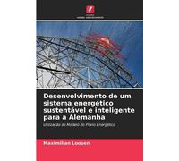 Desenvolvimento de um sistema energético sustentável e inteligente para a Alemanha: Utilização do Modelo do Plano Energético