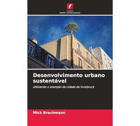 Desenvolvimento urbano sustentável: utilizando o exemplo da cidade de Innsbruck