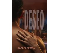 Deseo: Cuando el deseo se convierte en destino.