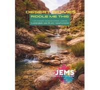 Desert Biomes: Riddle Me This: A KS3 Geography Exploration of Desert Landscapes, Landforms, and Plant Adaptations