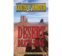 Desert Death-Song: A Collection of Western Stories