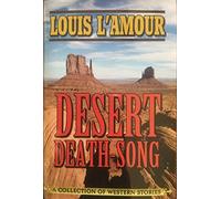 Desert Death-Song: A Collection of Western Stories