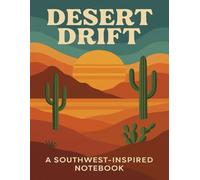 Desert Drift: A Southwest-Inspired Notebook
