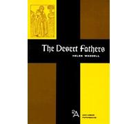 Desert Fathers : Translations from the Latin, Paperback by Waddell, Helen, Br...