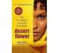 [Desert Flower: The Pursuit of Hormone Happiness] (By: Waris Dirie) [published: March, 2011]