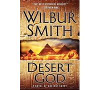 [(Desert God)] [ By (author) Wilbur Smith ] [October, 2014]
