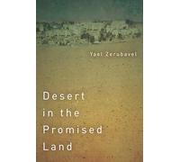 Desert in the Promised Land (Stanford Studies in Jewish History and Culture)