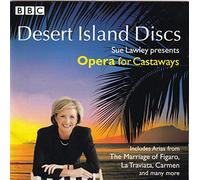 Desert Island Discs - Opera for Castaways