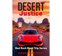 Desert Justice: Red Rock Road Trip Series