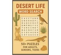 DESERT LIFE Word Search Puzzle Book: Word Searches with Easy to Read Print about Desert Life, Arid wildlife, Dune dwellers and More | 6x9 inches, 110 ... for Vacations, Holidays and Leisure times