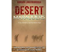 Desert Marauders (The Glasshouse Gang)