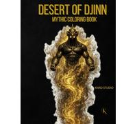Desert of Djinn Coloring Book - Vol.1 Middle Eastern Edition: Mythic Coloring Book - 40 Easy to Medium Mythology Coloring Pages for Adults | Clean ... Coloring Series - Easy to Medium Edition)