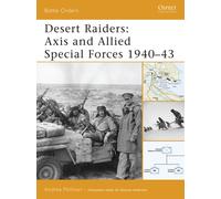 Desert Raiders : Axis and Allied Special Forces 1940-43