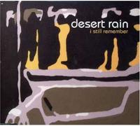 Desert Rain - I Still Remember/Dogs of War
