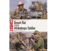 Desert Rat vs Afrikakorps Soldier : Operation Crusader 1941