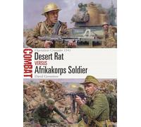 Desert Rat vs Afrikakorps Soldier: Operation Crusader 1941 (Combat)