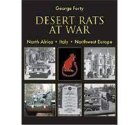 Desert Rats at War: North Africa. Italy. Northwest Europe