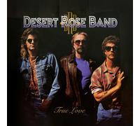 Desert Rose Band - True Love [VINYL]