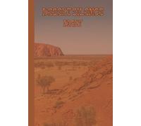 DESERT SILENCE DIARY FOR YOUR DAILY EXPERIENCES AND THOUGHTS OR DREAMS WHAT YOU COME UP WITH AND FILL DAILY: For Teens, Adults and Seniors.