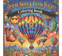 Desert Skies & Fiesta Flights Coloring Book