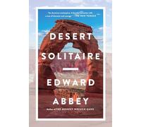 Desert Solitaire: A Season in the Wilderness