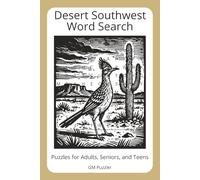 Desert Southwest Word Search: Word Searches with Easy-to-Read print about the Desert Southwest, Desert Wildlife, Plants and More | 6 x 9 inches, 110 ... for Vacations, Holidays, and Leisure Time