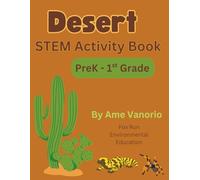 Desert STEM Activity Book: PreK - 1st Grade (Wildlife Activity Books For Kids)