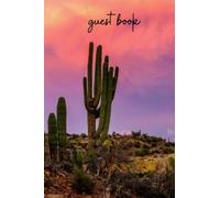Desert Sunset Guest Book - Vacation Rental Visitor Log Book - Cactus in the Desert